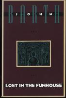 Lost in the funhouse : Fiction for print, tape, live voice