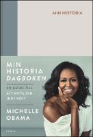 Min historia : Dagboken - en guide till att hitta din inre r&ouml;st