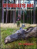 Efters&ouml;kets ABC : Hur man lyckas med efters&ouml;k p&aring; kl&ouml;vvilt