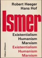 Ismer : Existentialism, Humanism, Marxism : En textbok