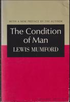 The condition of man