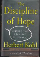 The Discipline of Hope : Learning from a Lifetime of Teaching