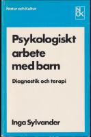 Psykologiskt arbete med barn : Diagnostik och terapi