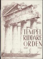 Tempelriddareorden i Norden : [1887-1962] : minnesskrift utg. till ordens 75-&aring;rsjubileum &aring;r 1962 av Supreme council