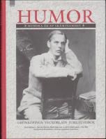 Humor : Hundra &aring;r av sk&auml;mtsamhet : [Gr&ouml;nk&ouml;pings veckoblads jubileumsbok]