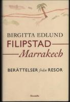 Filipstad : Ber&auml;ttelser fr&aring;n resor : Marrakech