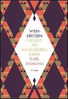 Wienkretsen : Filosofi vid avgrundens rand