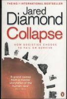 Collapse : How societies choose to fail or survive