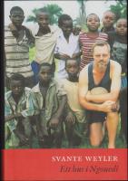 Ett hus i Ngouedi : Tre resor och en ber&auml;ttelse