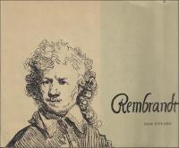 Rembrandt som etsare : Med 52 reproduktioner i hel skala