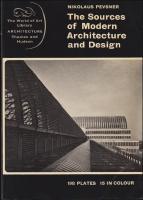 The sources of modern architecture and design