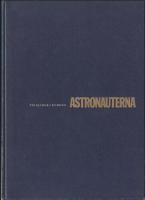 Astronauterna : Pionj&auml;rer i rymden