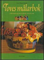 Toves m&aring;larbok : Dekorm&aring;lning p&aring; terrakotta, tr&auml; och zink
