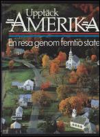 Uppt&auml;ck AMERIKA! : En resa genom femtio stater