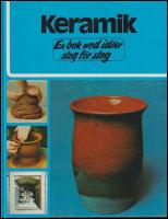 Keramik : En bok med id&eacute;er steg f&ouml;r steg