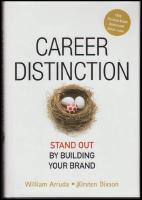 Career Distinction : Stand Out By Building Your Brand