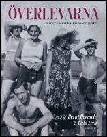 &Ouml;verlevarna : R&ouml;ster fr&aring;n F&ouml;rintelsen