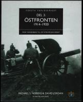 &Ouml;stfronten 1914-1920 : Fr&aring;n Tannenberg till tysk-polska kriget