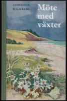 M&ouml;te med v&auml;xter : L&auml;sebok med &ouml;gonvittnesskildringar fr&aring;n naturen