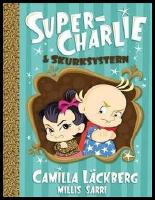 Super-Charlie och skurksystern