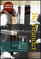 Jesus, min Herre och min Gud : Undervisning i kristen tro