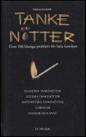 Tanken&ouml;tter : &Ouml;ver 100 kluriga problem f&ouml;r hela familjen