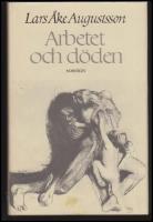 Arbetet och d&ouml;den : Ber&auml;ttelser