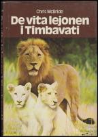 De vita lejonen i Timbavati