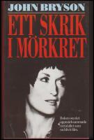 Ett skrik i m&ouml;rkret