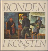 Bonden i konsten : Och bondens bildv&auml;rld