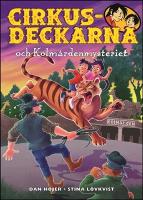 Cirkusdeckarna och Kolm&aring;rdenmysteriet