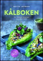K&aring;lboken : Till vardag och fest hela &aring;ret runt