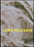 Lars Nilsson : [march 16 - june 9 2002]