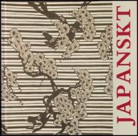Japanskt : Ur R&ouml;hsska Konstsl&ouml;jdsmuseets samlingar