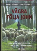 V&auml;gra F&ouml;lja John : Fr&aring;n lagom vanligt normal till om&aring;ttligt unikt fenomenal