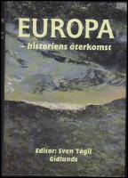 Europa : Historiens &aring;terkomst
