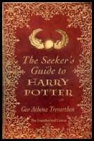 Seeker's guide to Harry Potter : The unauthorized course