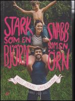 Stark som en bj&ouml;rn : Snabb som en &ouml;rn : Tr&auml;ning (fast kul)