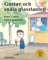 Gustav och den sn&aring;la glasstanten