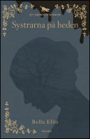 Systrarna p&aring; heden : Ett Bront&euml;-mysterium