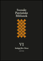 Svenskt patristiskt bibliotek. Band 6, Teologi f&ouml;re Nicea