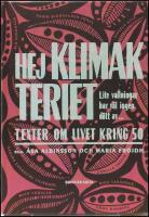 Hej klimakteriet : Texter om livet kring 50 : lite vallningar har v&auml;l ingen d&ouml;tt av