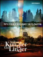 Sprickan mellan v&auml;rldarna