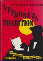 Upprorets tradition : Den unglitter&auml;ra tidskriften i Sverige