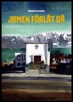 Jamen f&ouml;rl&aring;t d&aring;
