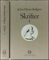 Skrifter I : Poesi och prosa ; Skrifter II : dramatik