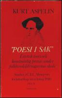 Poesi i sak : Estetisk teori och konstn&auml;rlig praxis under folklivsskildringarnas skede : studier i C.J.L. Almqvists f&ouml;rfattarskap &aring;ren kring 1840 D. 2