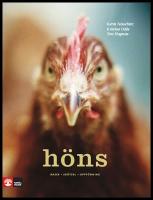 H&ouml;ns : Raser, sk&ouml;tsel, uppf&ouml;dning