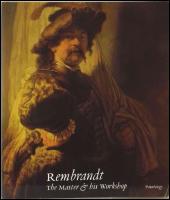 Rembrandt : The master and his workshop : paintings
