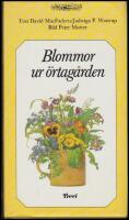Blommor ur &ouml;rtag&aring;rden